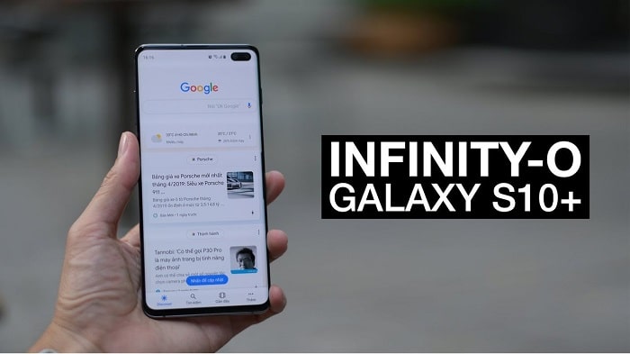 Màn hình Infinity O trên Samsung Galaxy S10